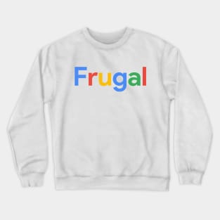 Frugal Crewneck Sweatshirt